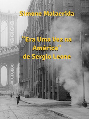 cover image of Era Uma Vez na América de Sergio Leone